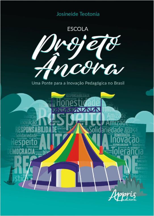Escola Projeto Âncora: Uma Ponte Para A Inovação Pedagógica No Brasil